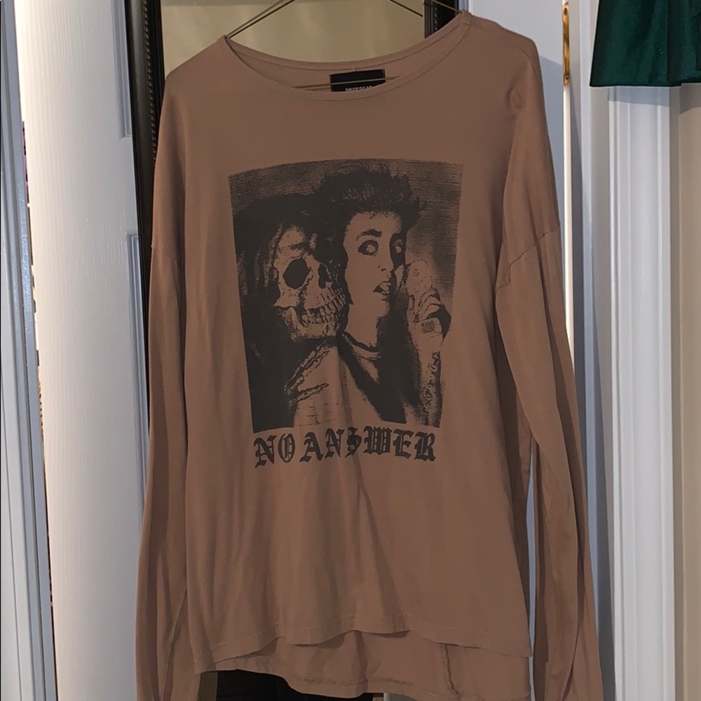 Drop Dead long sleeve “No Answer”